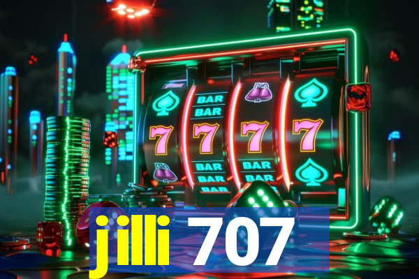 jilli 707
